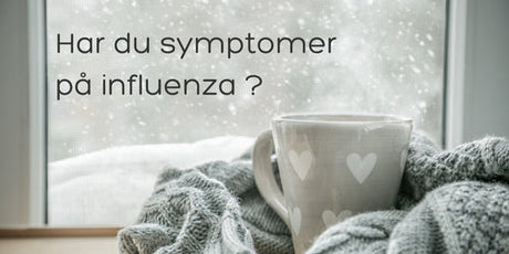 Influenza – Symptomer og lindring